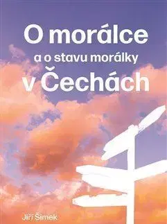 O morálce a o stavu morálky v Čechách - Jiří Šimek