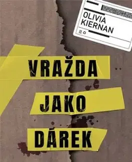 Vražda jako dárek - Olivia Kiernanová