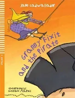Granny Fixit and The Pirate ELI 1 + CD - Jane Cadwallader