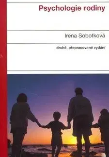 Psychologie rodiny - Irena Sobotková