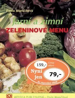 Jarní a zimní zeleninové menu - Pavla Momčilová