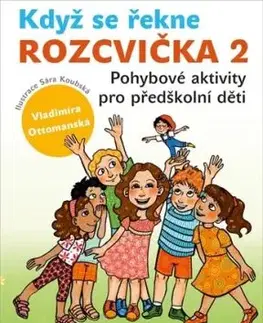 Když se řekne Rozcvička 2 - Vladimíra Ottomanská