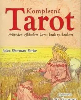 Kompletní Tarot (kniha + karty) - Juliet Sharman-Burke