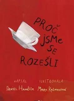 Proč jsme se rozešli - Daniel Handler