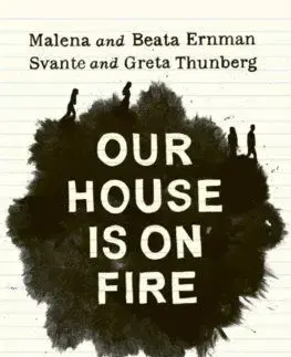 Our House is on Fire - Malena Ernman, Greta Thunberg, Beata Ernman, Svante Thunberg