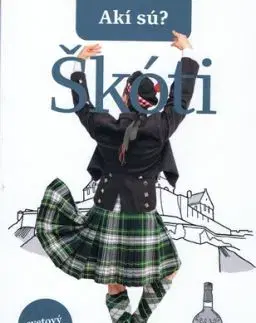 Akí sú? Škóti