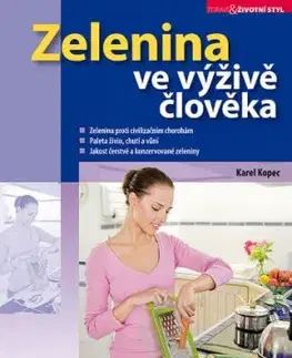 Zelenina ve výživě člověka - Karel Kopec