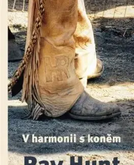 V harmonii s koněm - Ray Hunt