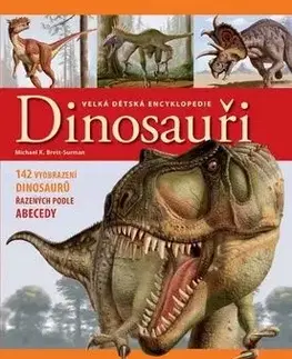 Veľká detská encyklopédia Dinosaury - Brett-Surman M.K.