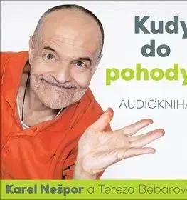 Kudy do pohody - audiokniha na CD - Karel Nešpor, Tereza