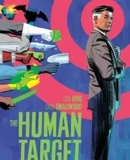 The Human Target by Tom King and Greg Smallwood: The Deluxe Edition - Tom King