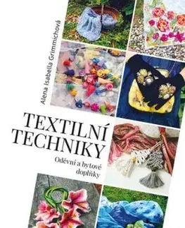 Textilní techniky - Alena Isabella Grimmich