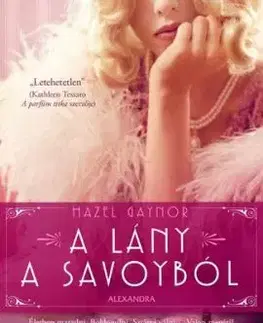 A lány a Savoyból - Hazel Gaynor