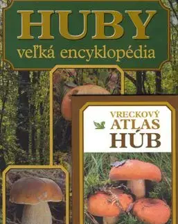 Huby Veľká encyklopédia+Vreckový atlas húb