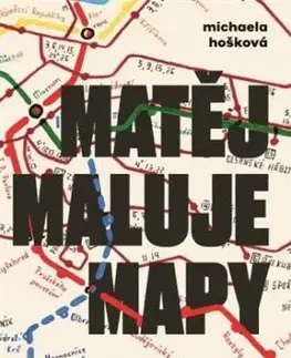 Matěj maluje mapy - Michaela Hošková