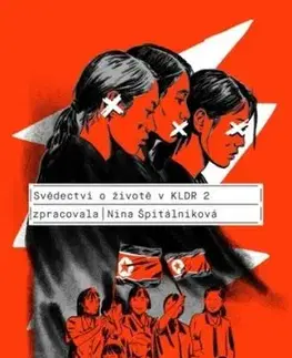 Svědectví o životě v KLDR 2 - Nina Špitálníková