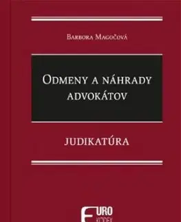 Odmeny a náhrady advokátov - Judikatúra - Barbora Magočová