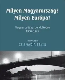Milyen Magyarország? Milyen Európa? - Ervin Csizmadia