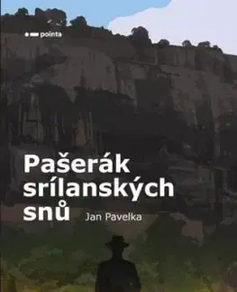 Pašerák srílanských snů - Jan Pavelka