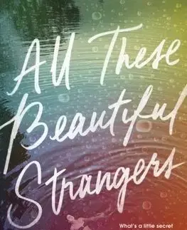 All These Beautiful Strangers - Elizabeth Klehfoth