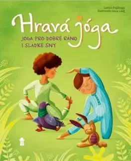 Hravá jóga - Jóga pro dobré ráno i sladké sny - Lorena V. Pajalunga