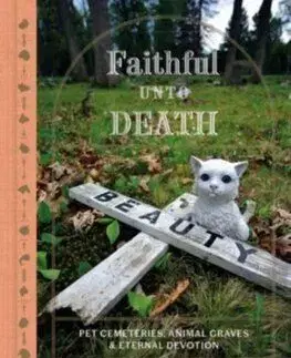 Faithful unto Death - Paul Koudounaris