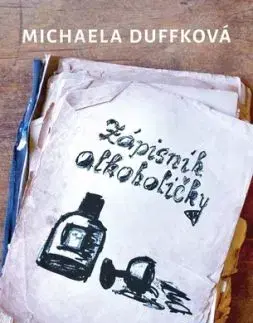 Zápisník alkoholičky - Michaela Duffková