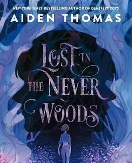 Lost in the Never Woods - Aiden Thomas