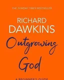 Outgrowing God - Richard Dawkins