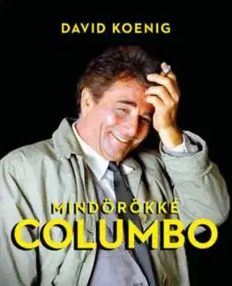 Mindörökké Columbo - David Koenig
