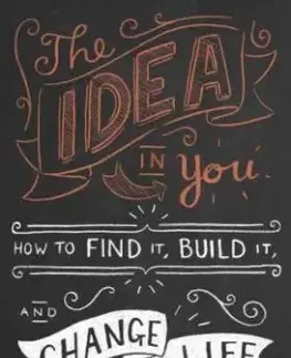 The Idea in You : How to Find it, Build it, and Change Your Life - Martin Amor, Alex Pellew