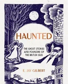 Haunted - E. Jay Gilbert
