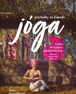 Jóga pro holky ze Západu, 2. vydání - Šárka Simonidesová