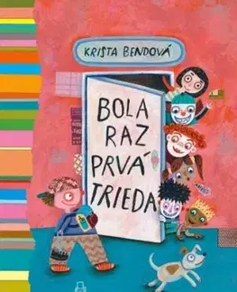 Bola raz prvá trieda - Krista Bendová