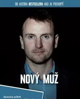 Nový muž - Stanislav Ličko