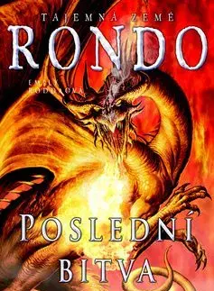 Tajemná země Rondo - Poslední bitva - Emily Rodda