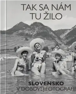 Tak sa nám tu žilo