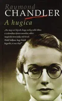 A hugica - Raymond Chandler