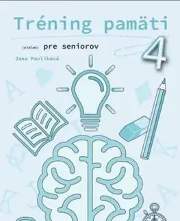 Tréning pamäti (nielen) pre seniorov 4 - Jana Pavlíková