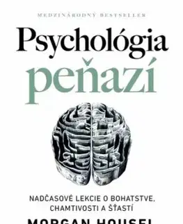 Psychológia peňazí 2. vydanie - Morgan Housel