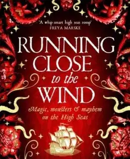 Running Close to the Wind - Alexandra Rowland