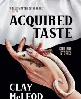 Acquired Taste - Clay McLeod Chapman