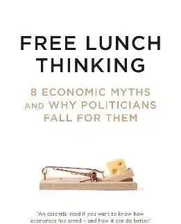 Free Lunch Thinking - Tom Bergin