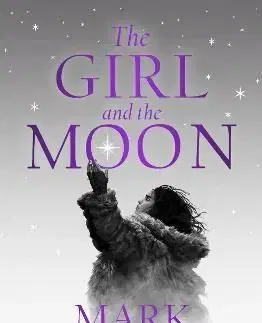 The Girl and the Moon - Mark Lawrence