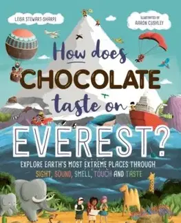How Does Chocolate Taste on Everest? - Leisa Stewart-Sharpe