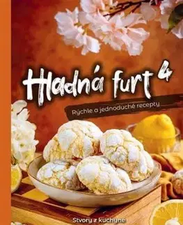 Hladná furt 4 – Rýchle a jednoduché recepty - Martina Dorkinová