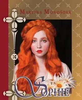 Sophie 1: Ples u vojvodkyne, 2. vydanie - Martina Monošová