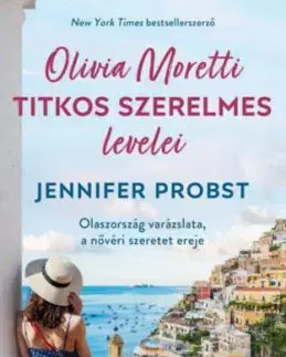 Olivia Moretti titkos szerelmes levelei - Jennifer Probst