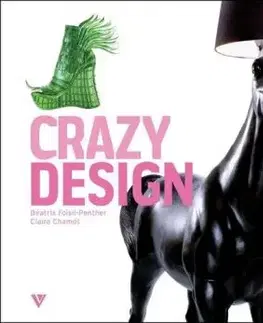 Crazy Design - Claire Chamot, Béatrix Foisi-Penther