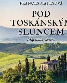 Pod toskánským sluncem - audiokniha - Frances Mayes
